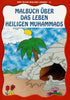 Den Islam Malend Lernen 5| Malbuch über das Leben des letzten Propheten Muhammad