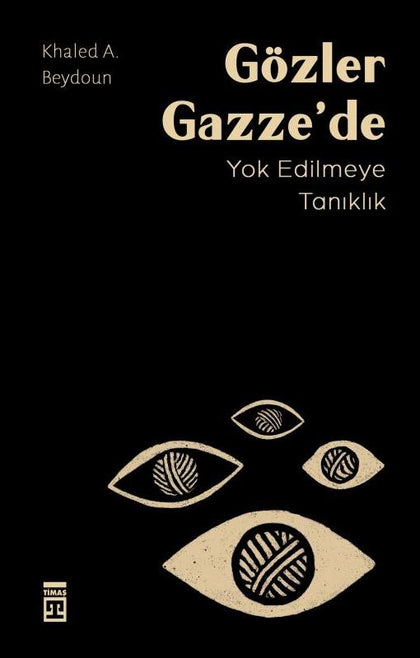 Gözler Gazze'de - Yok Edilmeye Tanıklık
