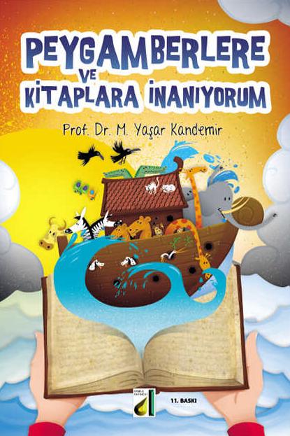 Peygamberlere ve Kitaba İnanıyorum - Dinimi Öğreniyorum Serisi 3