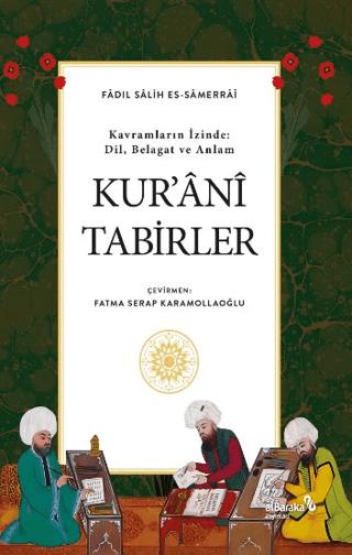 Kavramların İzinde: Dil, Belagat ve Anlam Kur’ani Tabirler