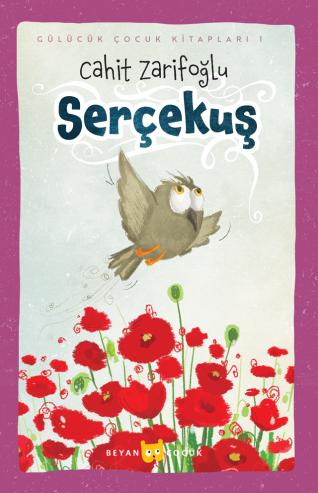 Gülücük Çocuk Kitapları 1 - Serçekuş