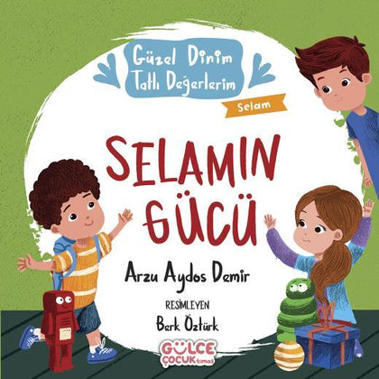 Selamın Gücü
