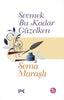 Sevmek Bu Kadar Güzelken