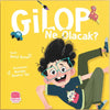 Gilop Ne Olacak