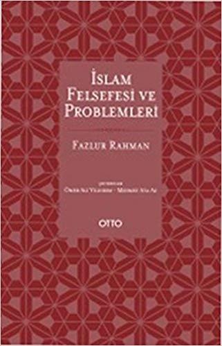 İslam Felsefesi ve Proplemleri