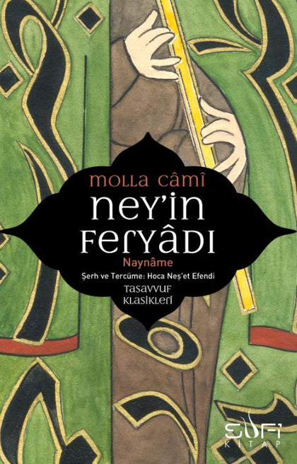 Ney'in Feryadı - Nayname