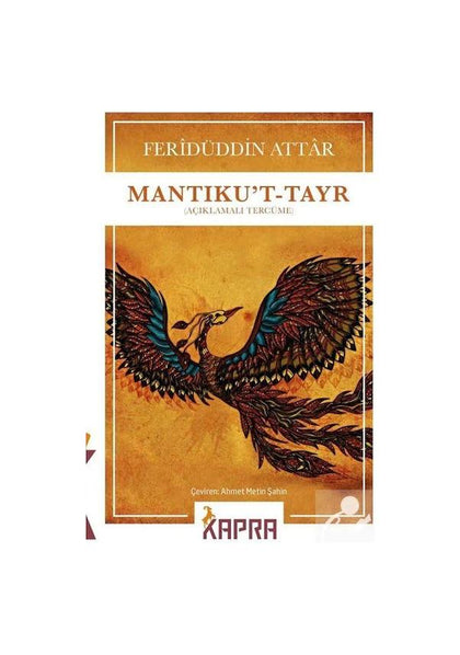 Mantıku't-Tayr (Açıklamalı Tercüme)