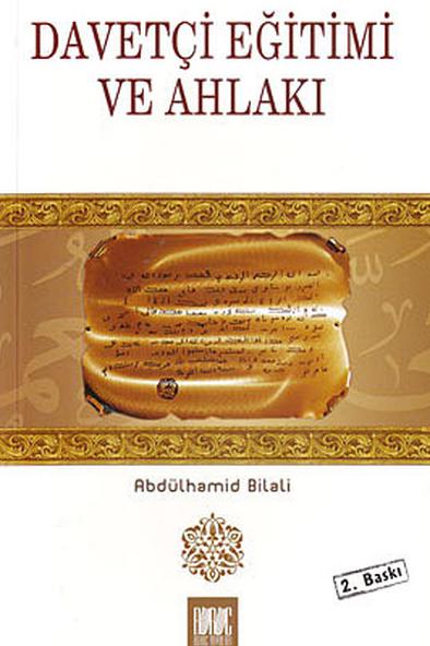 Davetçi Eğitimi ve Ahlakı