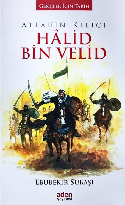 Allahin Kilici Halid Bin Velid