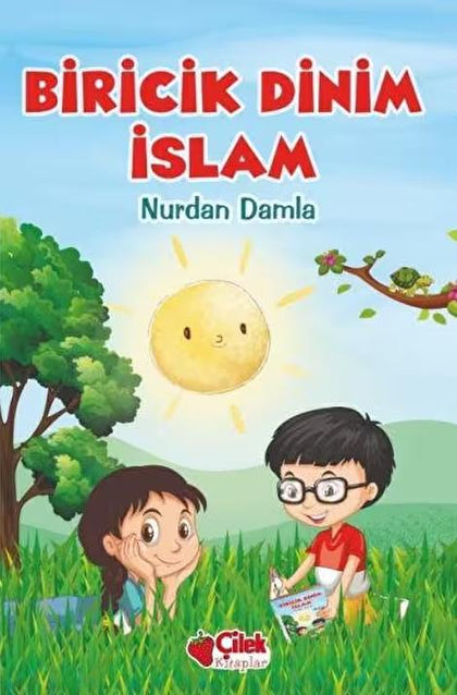 Biricik Dinim İslam