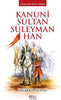 Kanuni Sultan Süleyman Han