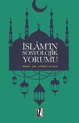 İslam'ın Sosyolojik Yorumu