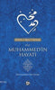 Hz. Muhammedin Hayatı