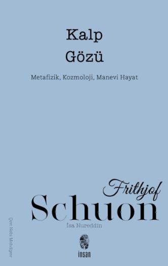 Kalp Gözü - Metafizik, Kozmoloji, Manevi Hayat