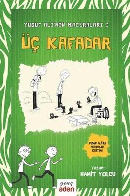 Yusuf Ali'nin Maceraları Üç Kafadar