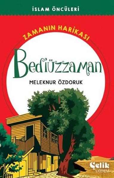 Bediüzzaman - Zamanın Harikası
