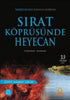 Sırat Köprüsünde Heyacan