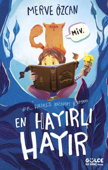 En Hayırlı Hayır - Bir Hazreti İbrahim Romanı