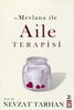 Hz. Mevlana ile Aile Terapisi