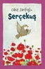 Gülücük Çocuk Kitapları 1 - Serçekuş