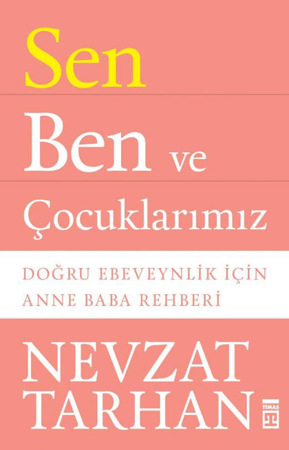 Sen Ben Ve Çocuklarımız