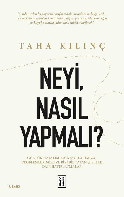 Neyi, Nasıl Yapmalı?