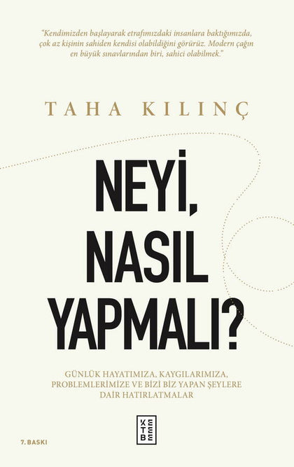 Neyi, Nasıl Yapmalı?