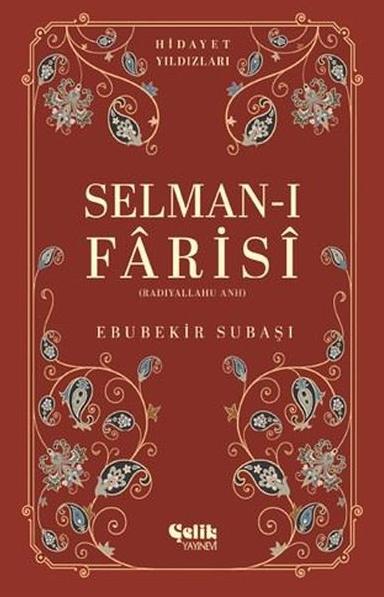 Selman-ı Farisi (r.a.) - Hiyadet Yıldızları