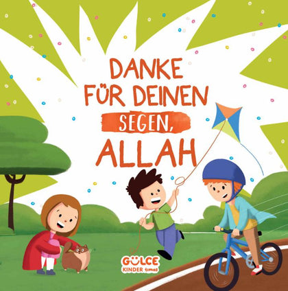 Danke Für Deinen Segen, Allah! - Teil 4