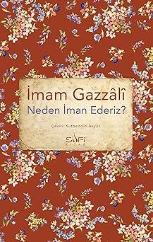 Neden İman Ederiz?