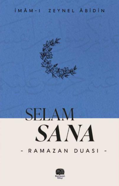 Selam Sana - Ramazan Duası