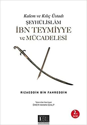 İbn Teymiyye ve Mücadelesi
