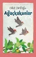 Ağaçkakanlar - Gülücük Çocuk Kitapları 2
