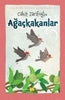 Ağaçkakanlar - Gülücük Çocuk Kitapları 2