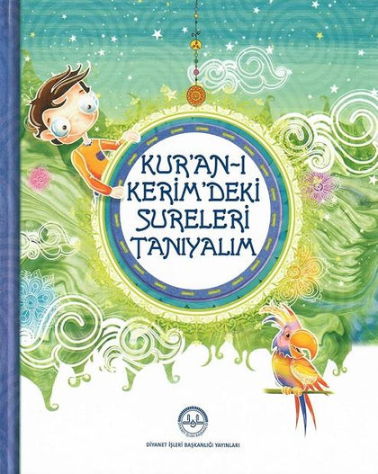 Kur’an’ı Kerim’deki Sureleri Tanıyalım