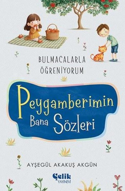 Peygamberimin Bana Sözleri - Bulmacalarla Öğreniyorum