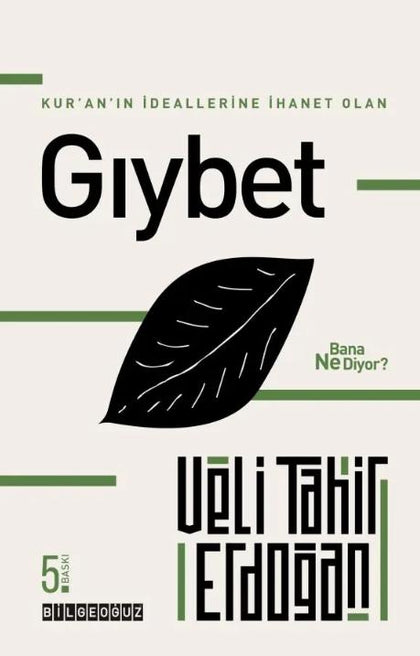 Kur'an'ın İdeallerine İhanet Olan Gıybet Bana Ne Diyor?