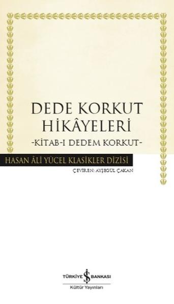 Dede Korkut Hikayeleri: Kitab-ı Dedem Korkut