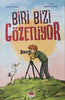 Biri Bizi Gözetliyor