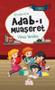 Çocuklar İçin Adab-ı Muaşeret (Etkinlikli)
