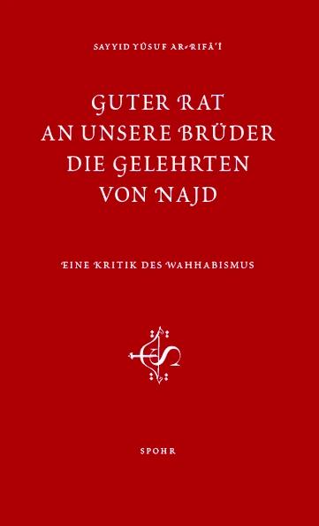 Guter Rat an unsere Brüder die Gelehrten von Najd