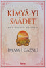Kimya-yı Saadet - Mutluluğun Hazinesi