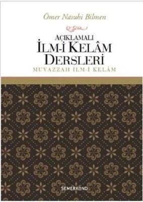 Açıklamalı İlmi Kelam Dersleri