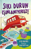 Sıkı Durun Işınlanıyoruz