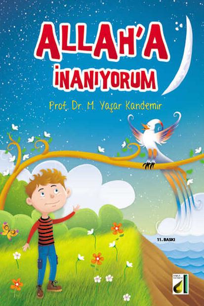 Allah’a İnanıyorum - Dinimi Öğreniyorum Serisi 1