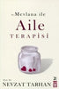 Hz. Mevlana ile Aile Terapisi
