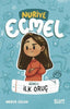 Nuriye Ecmel - Görev: İlk Oruç