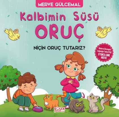 Kalbimin Süsü Oruç