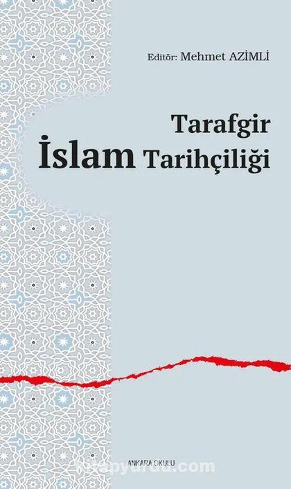 Tarafgir İslam Tarihçiliği