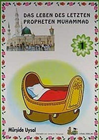 Das Leben unseres Propheten (1 ve 2)